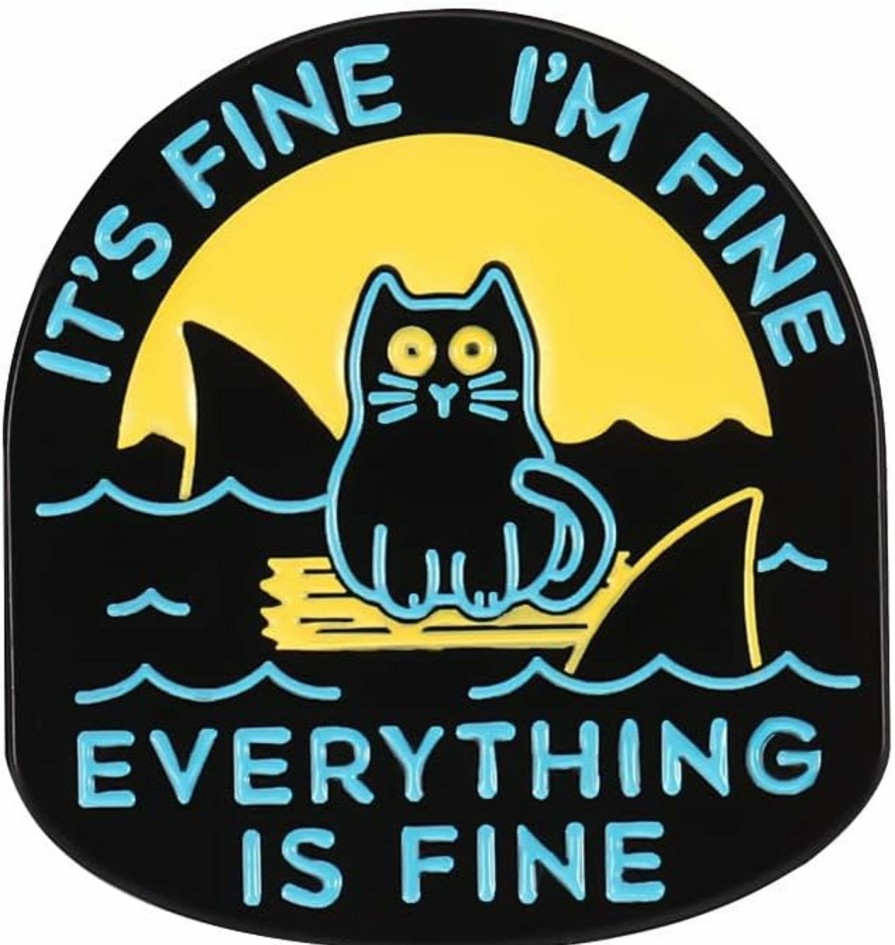 mindspeakee It'S Fine I'M Fine Everything Is Fine Enamel Lapel Pin Funny Cat With Sharks Around Funny Brooches Badges For Backpacks Hot