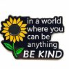 SKYFENGCN In A World Where You Can Be Anything Be Kind - Literature Series - Enamel Lapel Pin - Plated Badge For Clothing, Bags, And Lanyards Online