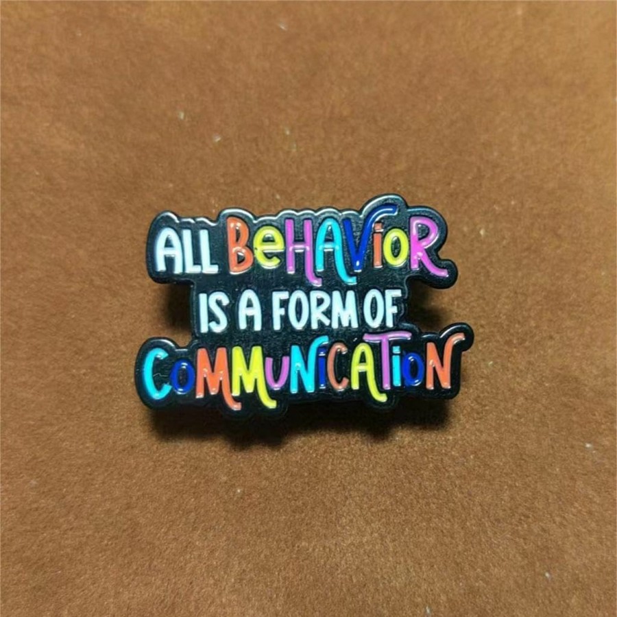 Pinposni All Behavior Is A Form Of Communication Enamel Lapel Pin Colorful Metal Badge Brooch For Backpacks Best